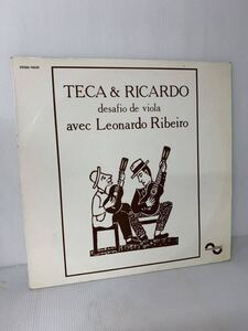 稀少 Original Teca & Ricardo Avec Leonardo Ribeiro Desafio De Viola Sonopresse 2S066 16630 France 1978 フリーソウル 小西康陽 須永