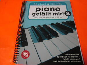 ♪輸入楽譜　Piano GefaLlt Mir! 8 - 50 Chart Und Film Hits: Von Luis Fonsi Bis Star Wars 　ピアノ　洋楽ポップス　映画音楽　