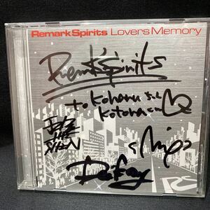 Remark Spirits / Lovers Memory サイン入り