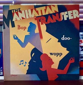 【The Manhattan Transfer -Bop Doo-Wopp】LP-80’s Modern Swing Jazzコーラス Doo wop