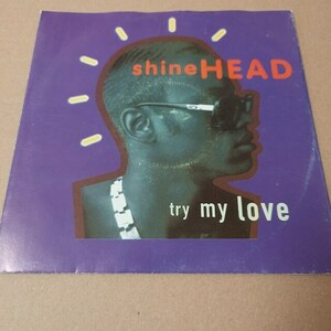 Shinehead - Try My Love / Let Them In // Elektra 7inch / Dancehall Classic / Shine Head / AA2030