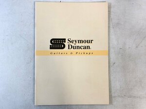 カタログ《SEYMOUR DUNCAN》セイモア・ダンカン ギター＆ピックアップ / 総合カタログ GUITARS&BASSES,PICKUPS ESP ▲