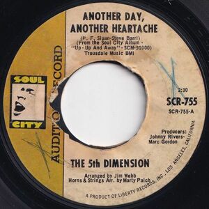 5th Dimension Another Day, Another Heartache Soul City US SCR-755 203351 ロック ポップ レコード 7インチ 45