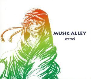 MUSIC ALLEY/un-not