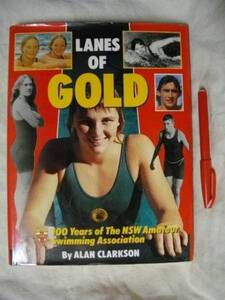 [英語]LANES OF GOLD　100Years of NSW ALAN CLARKSON　1990　