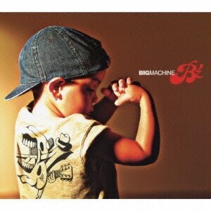 BIG MACHINE B