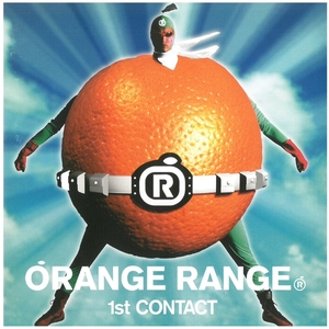 オレンジ・レンジ(ORANGE RANGE) / 1st CONTACT ディスクに傷有り CD