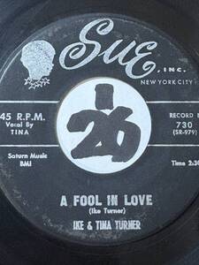 1960 IKE & TINA TURNER THE WAY YOU LOVE ME / A FOOL IN LOVE 両面EX 