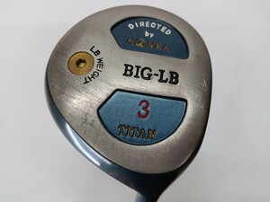 FW HONMA GOLF 本間ゴルフ BIG-LB Titanium 3W flex:R-1 TITANIUM CARBON★ メンズ右 ビッグLBチタンフェアウェイウッド