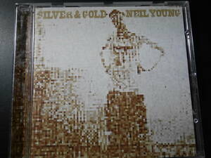 CD ◎Neil Young Silver & Gold レーベル:Reprise Records CDW 47305 