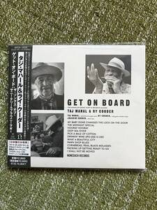  Taj Mahal & Ry Cooder GET ON BOARD タジ・マハール＆ライ・クーダー ゲット・オン・ボード 国内盤CD　紙ジャケ