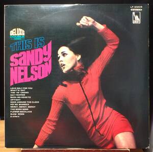 【GI180】SANDY NELSON 「This Is Sandy Nelson (サンディー・ネルソンのすべて)」(2LP), 69 JPN 赤盤/Compilation　★ドラム・インスト