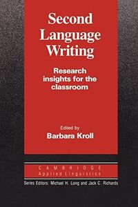 [A11142040]Second Language Writing: Research Insights for the Classroom (Ca