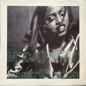 【試聴 7inch】Mica Paris / Contribution 7インチ 45 muro koco フリーソウル グラウンドビート Rakim