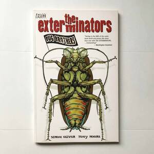 The Exterminators Vol. 1　TPB /Simon Oliver, Tony Moore