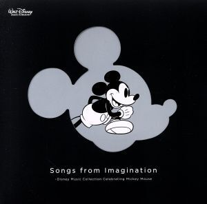 Songs from Imagination ～Disney Music Collection Celebrating Mickey Mouse(生産限定盤)/(ディズニー),トニー・フェラーリ,マウスケティ