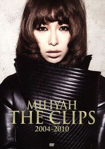 MILIYAH THE CLIPS 2004-2010/加藤ミリヤ