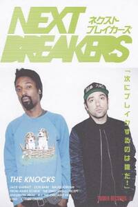 ネクストブレイカーズ NEXT BREAKERS★THE KNOCKS JACK GARRATT