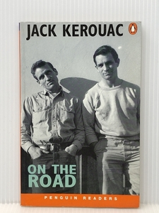 *ON THE ROAD PGRN5 (Penguin Readers (Graded Readers))　 Pearson Education Limited Kerouac, Jack