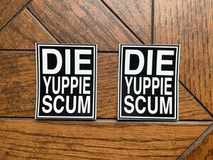 英語名言ステッカー２枚セット「DIE YUPPIE SCUM」 約43×54mm 半艶 塩化ビニール製 屋外使用可 \150即決