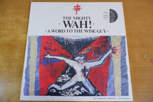 P4-330＜2枚組LP/サントラ/UK盤/美盤＞The Mighty Wah! / A Word To The Wise Guy