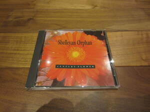 Shelleyan Orphan/Century Flower UK向France盤オリジナルCD ネオアコ ネオサイケ ギターポップ The Cure Babacar