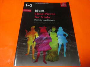 ♪輸入楽譜　More Time Pieces for Viola, Volume 1: Music through the Ages (ABRSM)クラシック曲　ヴィオラ　別冊のピアノ伴奏譜有