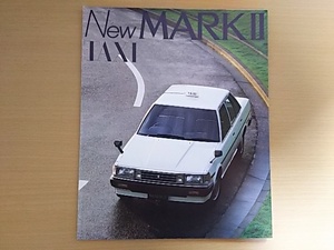 カタログ】New MARKⅡ　TAXI TOYOTA　トヨタマークツー　タクシー　中古品　車　古い　レトロ　カタログのみ