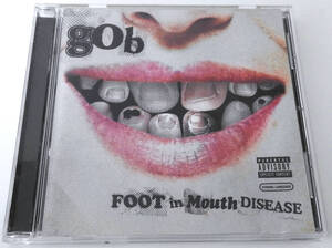 gob (ゴブ) FOOT IN MOUTH DISEASE【中古CD】