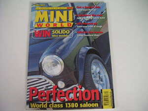 ◆MINI WORLD◆THE MAGAZINE FOR THE MIGHTY MINI