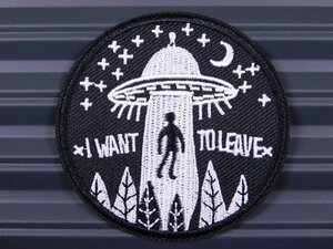 ◆送料\110◆【I WANT TO LEAVE】※《アイロン刺繍ワッペン／UFO・捕獲》　アメリカン雑貨　刺繍ワッペン　アイロンワッペン