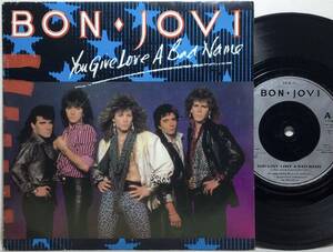 【英7】 BON JOVI ボン・ジョヴィ YOU GIVE LOVE A BAD NAME / LET IT ROCK / 1986 UK盤 7インチシングルレコード EP 45 試聴済