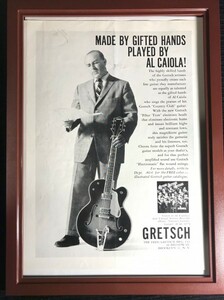 ☆ 1960年代 Gretsch オリジナル広告 / アル・カイオラ　AL CAIOLA ☆