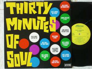 日本盤LP 超美品 VA.／Thirty Minutes Of Soul -Matt&Robert,WillieHobbs,BillyMills,JohnnyCopeland,James Duncan- (VIVIDSOUND VS-1005)