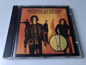 PRIMAL SCREAM/SONIC FLOWER GROOVE