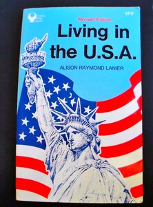 【即決】Living in the U.S.A.アメリカ生活ハンドブック/ALISON RAYMOND LANIER/洋販パール・ライブラリー/1988 Revised Edition洋書