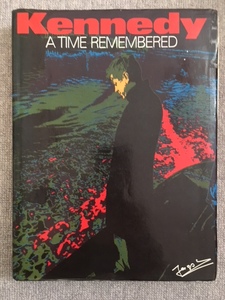 Kennedy　A Time Remembered JFK　ケネディー写真集　中古良書！！