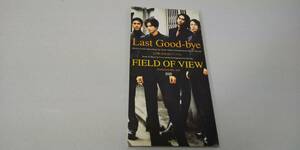 649　 『8cm cd シングル 』　FIELD OF VIEW　/　Last Good-bye