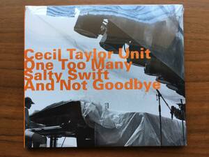 新品未開封 Cecil Taylor Unit ONE TOO MANY SALTY SWIFT AND NOT GOODBYE 2CD Jimmy Lyons, Raphe Malik, Ramsey Ameen, Sirone...