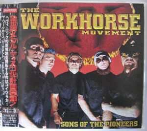 ◆CD◆THE WORKHORSE MOVEMENT／サンズ・オブ・ザ・パイオニアーズ◆ザ・ワークホース・ムーヴメント◆帯有り国内盤