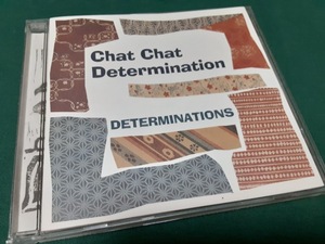 デタミネーションズ　DETERMINATIONS◆『Chat Chat Determination』ユーズドCD