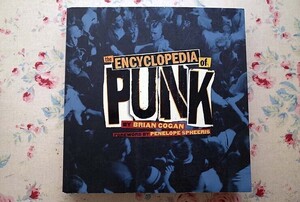 53406/洋書 The Encyclopedia of Punk パンクの百科事典 世界のパンクバンド紹介 Brian Cogan ブライアン・コーガン Sterling Pub Co Inc