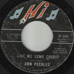 米7" Ann Peebles Give Me Some Credit / Solid Foundation HI2165 Hi Records /00080