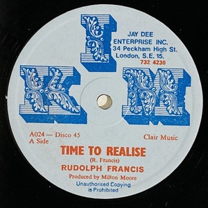 RUDOLPH FRANCIS / TIME TO REALISE / MOTHERLESS CHILDREN (12インチシングル)