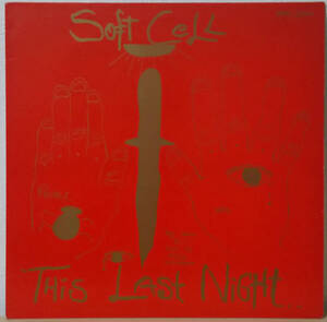 Soft Cell - This Last Night...In Sodom(1984) UK盤 LP Some Bizzare - SOD 1 ソフト・セル 1987年 Marc Almond, Psychic TV