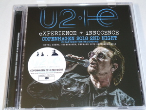 U2/ECPERIENCE +INNOCENCE　COPENHAGEN　2018 2ND NIGHT（IN EAR MONITOR　RECORDING）２CD