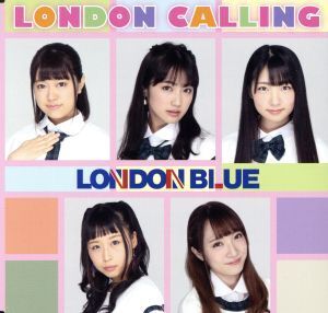 LONDON CALLING(B-Type)/LONDON BLUE