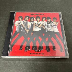 Kis-My-Ft2 Everybody Go CD 中古品 ●