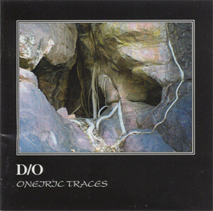 D/O●Oneiric Traces●CD●中古、Ambient, Experimental, Field Recording, Tribal、送料198円から。