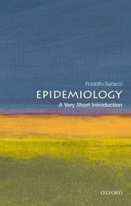 [A12130499]Epidemiology: A Very Short Introduction [ペーパーバック] Saracci，Rodolf